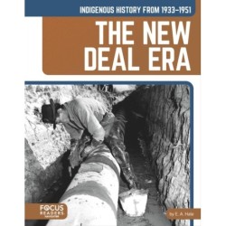 Indigenous History from 1933–1951: The New Deal Era