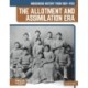 Indigenous History from 1887–1932: The Allotment and Assimilation Era