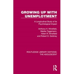Growing Up with Unemployment: A Longitudinal Study of its Psychological Impact