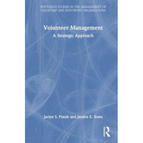 Volunteer Management: A Strategic Approach