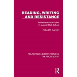 Reading, Writing and Resistance: Adolescence and Labor in a Junior High School