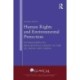 Human Rights and Environmental Protection: Environmental Procedural Rights in the EU, India and China