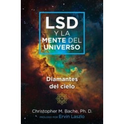 LSD y la mente del universo: Diamantes del cielo