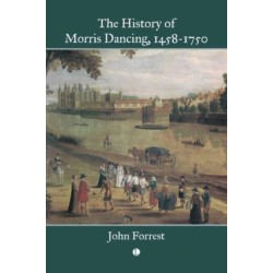 The History of Morris Dancing, 1458-1750