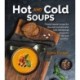 Hot and Cold Soups: Thick and hearty soups for the cold months and cold refreshing soups for the hot months