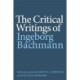 The Critical Writings of Ingeborg Bachmann