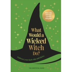 What Would A Wicked Witch Do?