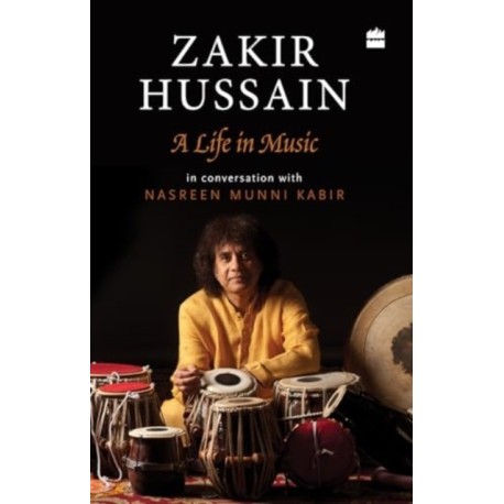 Zakir Hussain: A Life in Music