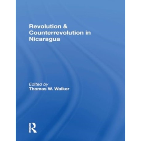 Revolution And Counterrevolution In Nicaragua
