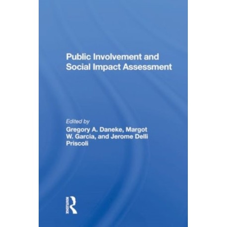Public Involvement And Social Impact Assessment