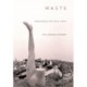 Waste: Consuming Postwar Japan