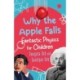 Why The Apple Falls: Fantastic Physics For Children