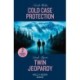 Cold Case Protection / Twin Jeopardy: Cold Case Protection (Hudson Sibling Solutions) / Twin Jeopardy (Eagle Mountain: Criminal History)