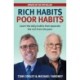 Rich Habits Poor Habits: Learn the Daily Habits That Separate the Rich from the Poor