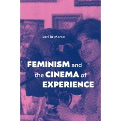 Feminism and the Cinema of Experience