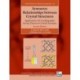 Symmetry Relationships between Crystal Structures: Applications of Crystallographic Group Theory in Crystal Chemistry