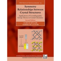 Symmetry Relationships between Crystal Structures: Applications of Crystallographic Group Theory in Crystal Chemistry