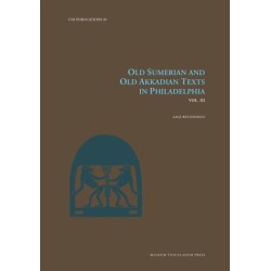 Old Sumerian and Old Akkadian Texts in Philadelphia, Vol. III