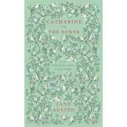 Catharine, or The Bower: And The Beautiful Cassandra
