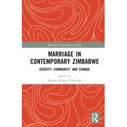Marriage in Contemporary Zimbabwe: Identity, Community, and Change