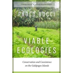 Viable Ecologies: Conservation and Coexistence on the Galapagos Islands