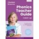 Phonics Teacher Guide Catch-Up: The Foundations of Phonics, Engaging Activity Ideas, Lesson Plans, Progress Tracking and Assessment