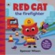 Red Cat the Firefighter: With chunky lift-the-flaps