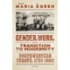 Gender, Work, and the Transition to Modernity in Northwestern Europe, 1720–1880