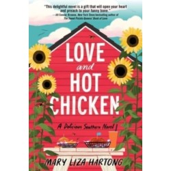 Love and Hot Chicken: A Delicious Southern Novel