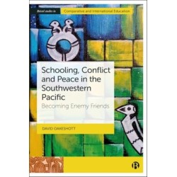 Schooling, Conflict and Peace in the Southwestern Pacific: Becoming Enemy Friends