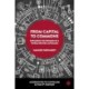 From Capital to Commons: Exploring the Promise of a World beyond Capitalism