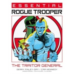 Essential Rogue Trooper: The Traitor General
