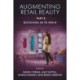 Augmenting Retail Reality, Part B: Blockchain, AR, VR, and AI