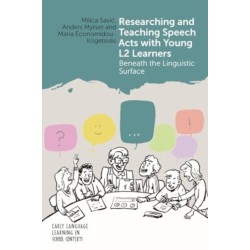 Researching and Teaching Speech Acts with Young L2 Learners: Beneath the Linguistic Surface