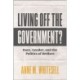 Living Off the Government?: Race, Gender, and the Politics of Welfare