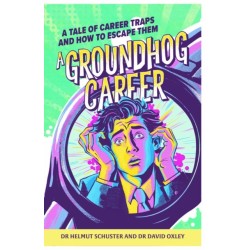 A Groundhog Career: A tale of career traps and how to escape them