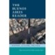 The Buenos Aires Reader: History, Culture, Politics