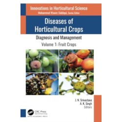 Diseases of Horticultural Crops: Diagnosis and Management: Volume 1: Fruit Crops