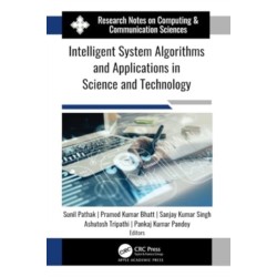 Intelligent System Algorithms and Applications in Science and Technology