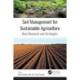 Soil Management for Sustainable Agriculture: New Research and Strategies
