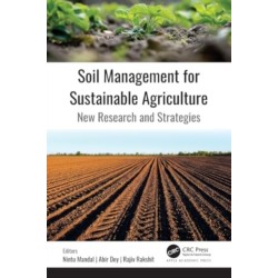 Soil Management for Sustainable Agriculture: New Research and Strategies