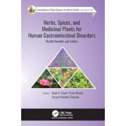 Herbs, Spices, and Medicinal Plants for Human Gastrointestinal Disorders: Health Benefits and Safety