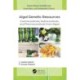 Algal Genetic Resources: Cosmeceuticals, Nutraceuticals, and Pharmaceuticals from Algae