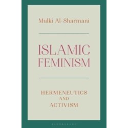 Islamic Feminism: Hermeneutics and Activism