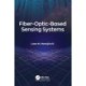 Fiber-Optic-Based Sensing Systems