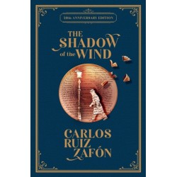 The Shadow of the Wind: 20th Anniversary Edition