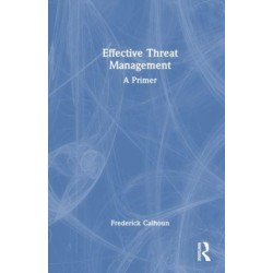 Effective Threat Management: A Primer