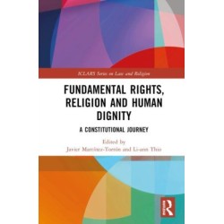 Fundamental Rights, Religion and Human Dignity: A Constitutional Journey