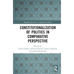 Constitutionalization of Politics in Comparative Perspective