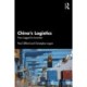 China’s Logistics: From Laggard to Innovator